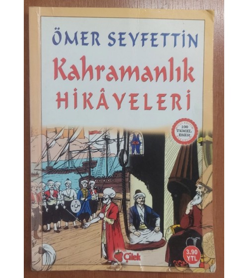 KAHRAMANLIK HİKAYELERİ • Ömer Seyfettin • (RESİMLİ)