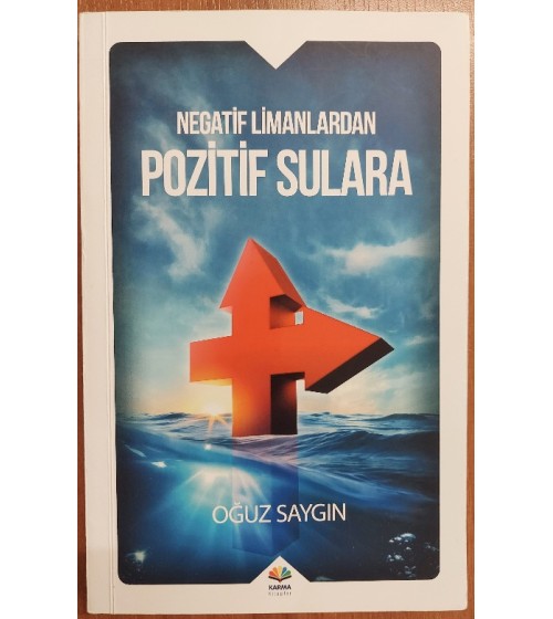 Negatif Limanlardan Pozitif Sulara