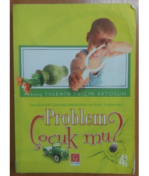 Problem Çocuk Mu?