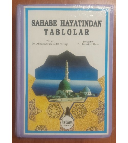SAHABE HAYATINDAN TABLOLAR 1.Cilt
