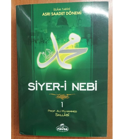 Siyer-i Nebi Asrı Saadet Dönemi 1