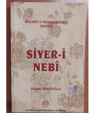 SİYERİ NEBİ HAZRETİ PEYGAMBERİN HAYATI