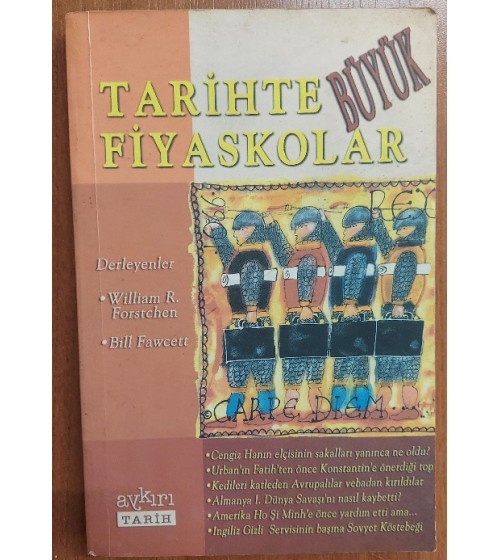 Tarihte Büyük Fiyaskolar