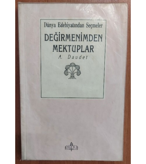 Dünya Edebiyatından Seçmeler Değirmenimden Mektuplar