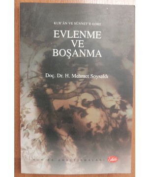 Kur'an ve Sünnet'e Göre Evlenme ve Boşanma