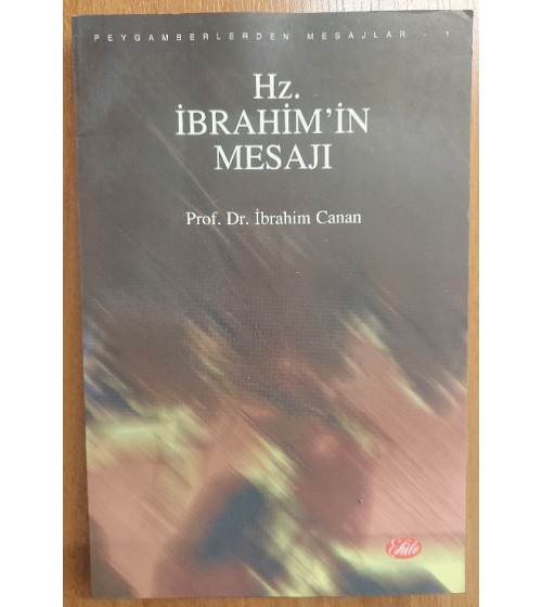 Hz.İbrahim'in Mesajı Hz.İbrahim'in Mesajı