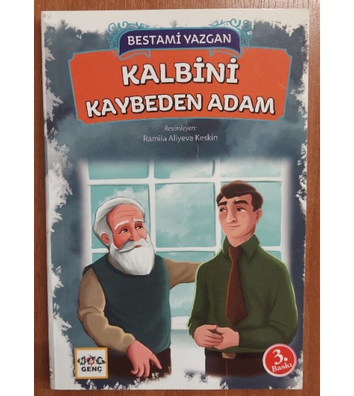 Kalbini Kaybeden Adam