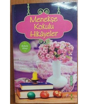 Menekşe Kokulu Hikayeler