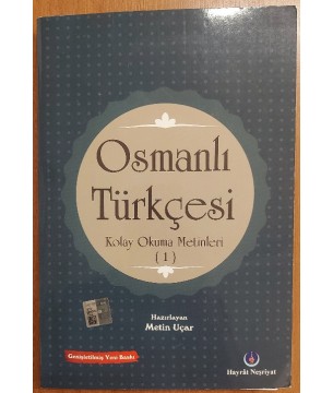 Osmanlı Türkçesi Kolay Okuma Metinleri 