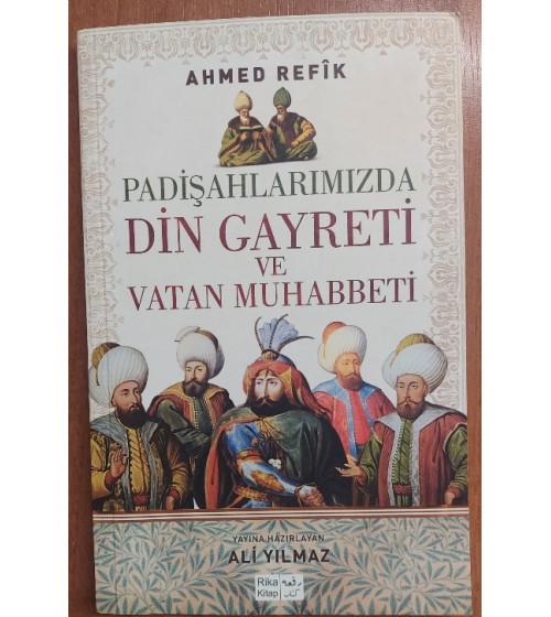 Padişahlarımızda Din Gayreti ve Vatan Muhabbeti 