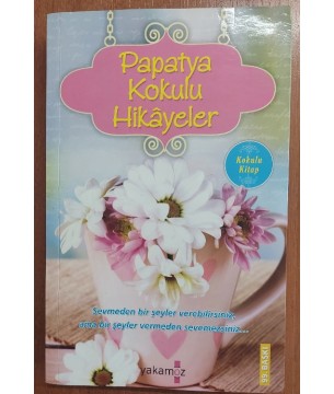 Papatya Kokulu Hikayeler