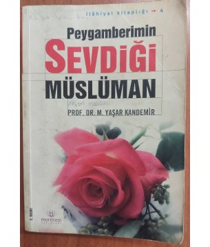 Peygamberimin Sevdiği Müslüman