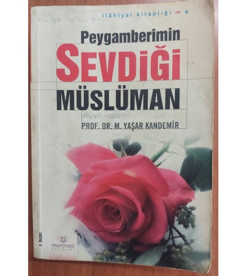 Peygamberimin Sevdiği Müslüman
