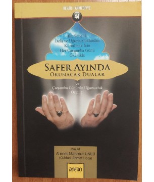 Safer Ayında Okunacak Dualar ve Çarşamba Gününün Uğursuzluk Özelliği