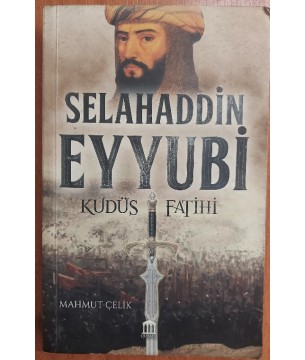 Selahaddin Eyyubi Kudüs Fatihi