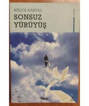SONSUZ YÜRÜYÜŞ