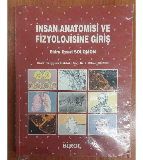 İNSAN ANATOMİSİ VE FİZYOLOJİSİNE GİRİŞ İNSAN ANATOMİSİ VE FİZYOLOJİSİNE GİRİŞ