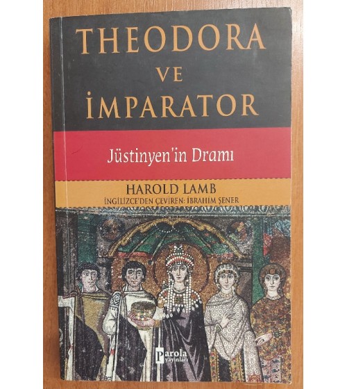 Theodora ve İmparator / Jüstinyen'in Dramı