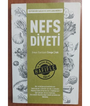 Nefs Diyeti - Yepyeni Bir Sağlık ve Zayıflama Modeli