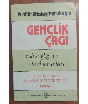 GENÇLİK ÇAĞI / RUH SAĞLIĞI VE RUHSAL SORUNLARI