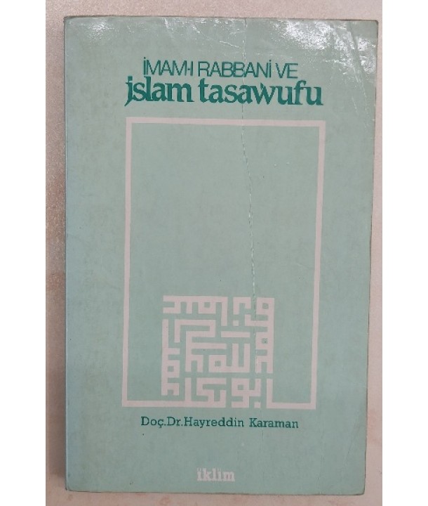 Islam Rabani İMAM-I RABBANİ VE İSLAM TASAVVUFU