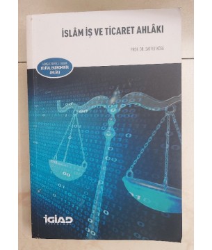 İslam iş ve Ticaret Ahlakı