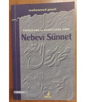 Fıkıhçılara ve Hadisçilere Göre Nebevi Sünnet