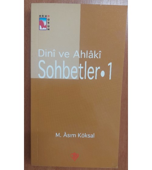 Dini Ve Ahlaki Sohbetler-1 Dini Ve Ahlaki Sohbetler-1