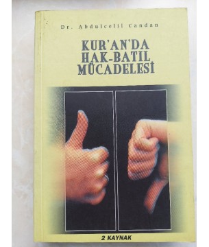 Kur'an'da Hak Batıl Mücadelesi