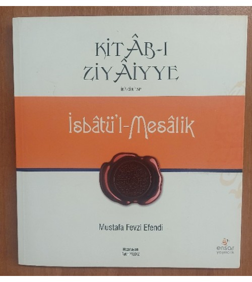 Kitab-ı Ziyaiyye İsbatü'l Mesalik 2.Kitap
