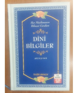 Her Müslümanın Bilmesi Gereken Dini Bilgiler