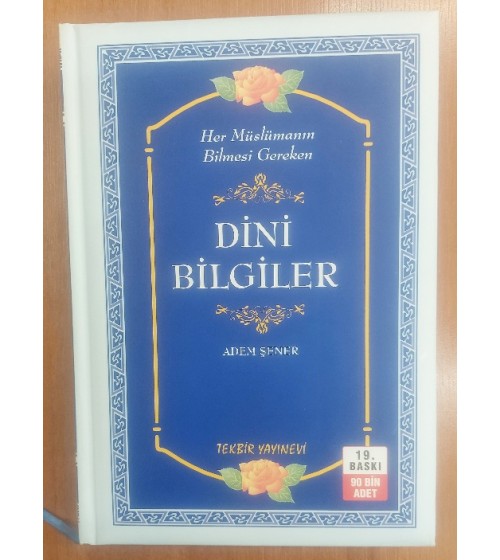 Her Müslümanın Bilmesi Gereken Dini Bilgiler