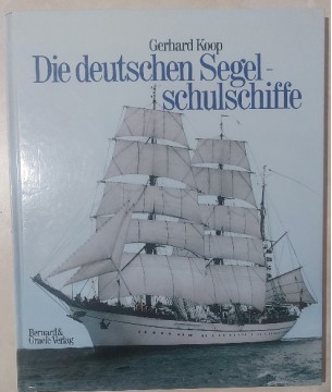 DIE DEUTSCHEN SEGEL - SCHULSCHIFFE (ALMAN YELKEN OKULU GEMİLERİ)