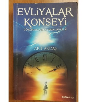 EVLİYALAR KONSEYİ - Görünmez Orduların Savaşı 2