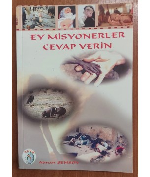 Ey Misyonerler Cevap Verin