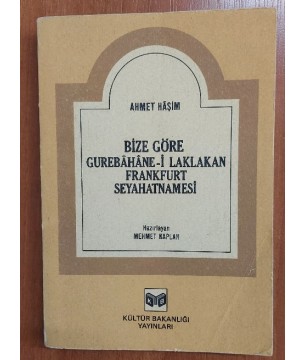 Bize Göre, Gurebâhâne-i Laklakan, Frankfurt Seyahatnamesi