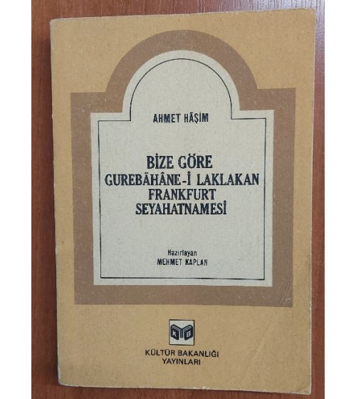 Bize Göre, Gurebâhâne-i Laklakan, Frankfurt Seyahatnamesi
