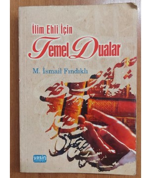İlim Ehli İçin Temel Dualar