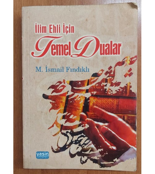 İlim Ehli İçin Temel Dualar