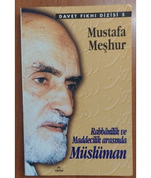 Rabbanilik ve Maddecilik Arasında Müslüman