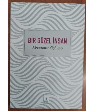 Bir Güzel İnsan Muammer Dolmacı