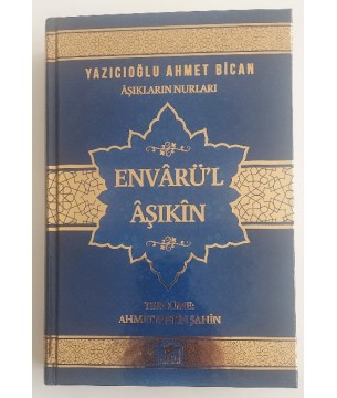 Envarü'l Aşıkin Yazıcıoğlu Ahmet