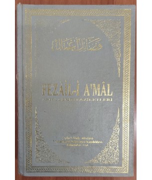 Fezâil-i A'mâl (Amellerin Fazileti)