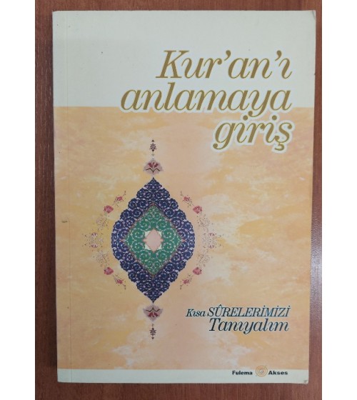 Kuranı Anlamaya Giriş