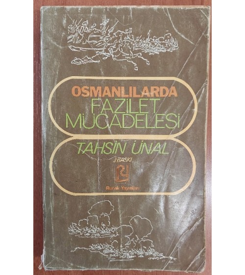 Osmanlılarda Fazilet Mücadelesi