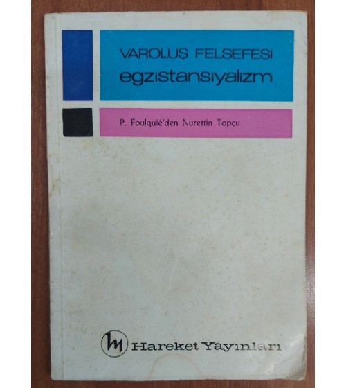 Varoluş Felsefesi Egzistansiyalizm