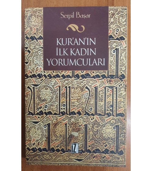 KUR'AN'IN İLK KADIN YORUMCULARI