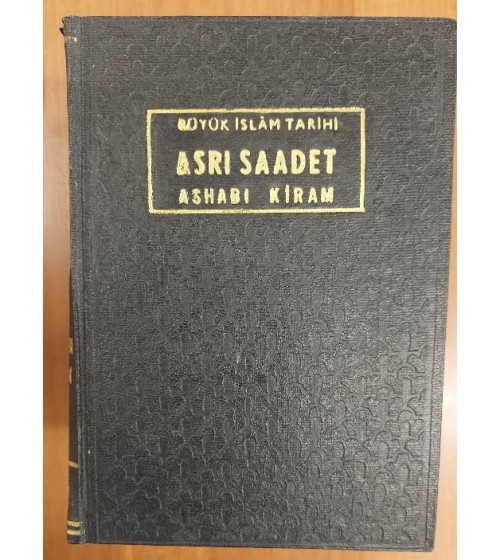 BÜYÜK İSLAM TARİHİ ASRI SAADET ASHABI KİRAM 5 CİLT TAM TAKIM