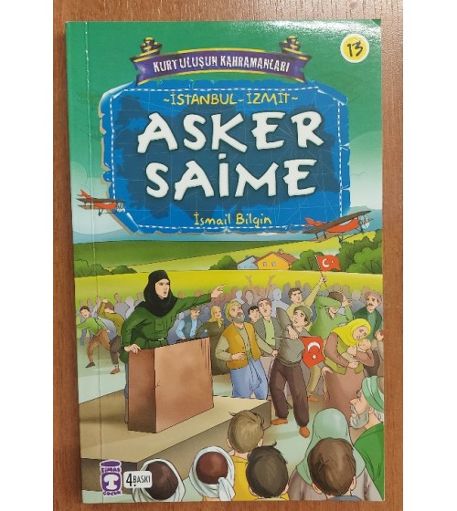 Kurtuluşun Kahramanları Asker Saime - İstanbul İzmit