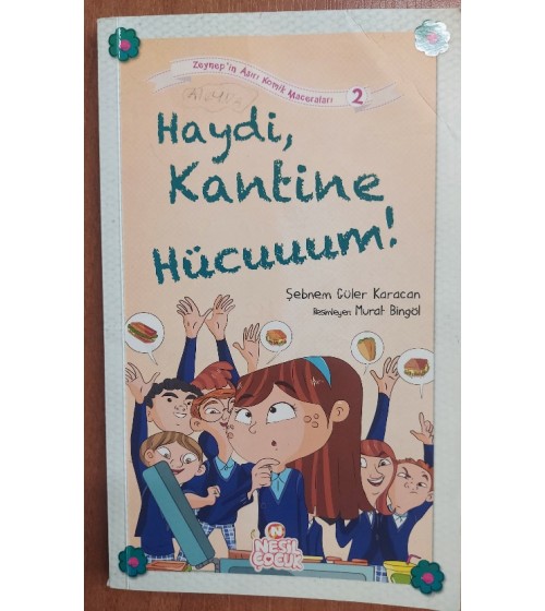 Zeynep'in Aşırı Komik Maceraları Haydi Kantine Hücum